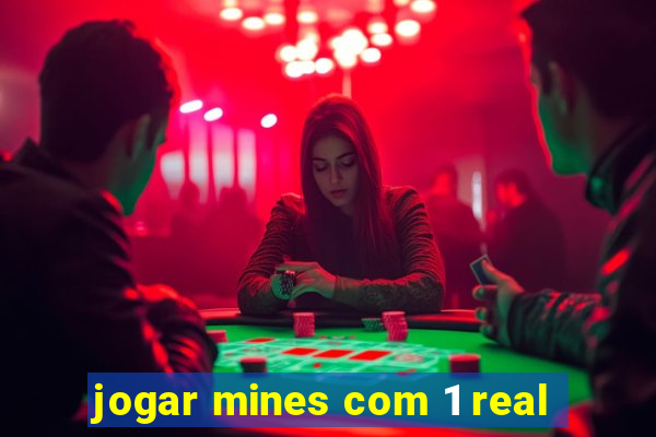 jogar mines com 1 real